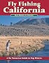 Fly Fishing California, 2nd