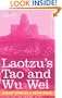 Laotzu's Tao and Wu Wei