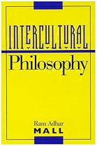 Intercultural Philosophy (Philosophy and the Global Context)