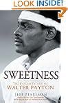 Sweetness: The Enigmatic Life of Walt...