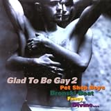 Glad to Be Gay 2