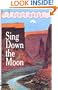 Sing Down the Moon