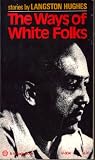 The Ways of White Folks