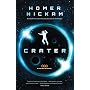 Crater (A Helium-3 Novel) by Homer Hickam