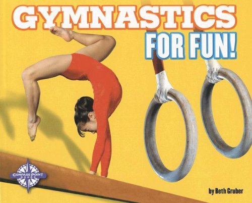 Gymnastics for Fun! (For Fun!: Sports series) (For Fun!: Sports)