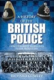 A history of the British police : from the ninth century to the present day