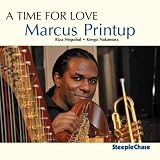 Marcus Printup A Time For Love