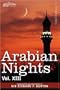 ARABIAN NIGHTS, in 16 volumes: Vol. XIII