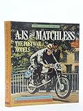AJS and Matchless _ the postwar models : lightweight and heavyweight singles and twins from 1945