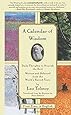 A Calendar of Wisdom: Daily Thoughts to Nourish the Soul, Written and Selected from the World's Sacred Texts