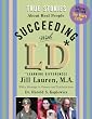 Succeeding With LD: True Stories About Real People With Ld