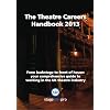 The Theatre Careers Handbook 2013