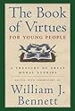 The Book of Virtues for Young People