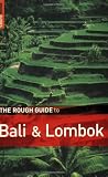 The Rough Guide to Bali & Lombok 6 (Rough Guide Travel Guides)