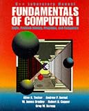 Fundamentals of Computing I: Lab Manual: C++ Edition: Logic, Problem-solving, Programs and Computers (Lab Manual) (Vol 1)