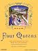 Four Queens: The ProvenCal Sisters Who Ruled Europe