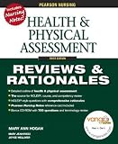 Pearson Nursing Reviews & Rationales: Health & Physical Assessment (Reviews and Rationales)