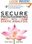 Secure Programming with Static Analysis
