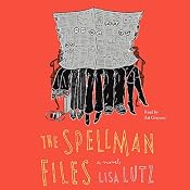 The Spellman Files: A Novel | Lisa Lutz