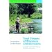 Trout Streams of Wisconsin and Minnesota: An Angler's Guide to More Than 120 Rivers and Streams, Second Edition