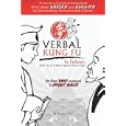 Verbal Kung Fu for Freelancers: Master the Art of Self Defense against Difficult Clients