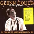 Glenn Gould: A State of Wonder - The Complete Goldberg Variations