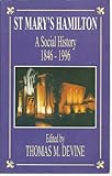 St Mary's Hamilton : a social history 1846-1996