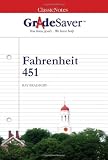 GradeSaver(tm) ClassicNotes Fahrenheit 451