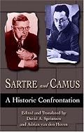 Sartre and Camus: A Historic Confrontation
