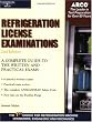 Refrigeration License Examinations (Arco Professional Certification and Licensing Examination Series)