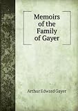 Memoirs of the Family of Gayer