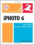 iPhoto 6 for Mac OS X: Visual QuickStart Guide (Visual QuickStart Guides)