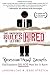 The Unspoken Rules of Getting Hired: Recession-Proof Secrets That Employers Do Not Want You To Know