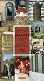Damaskus: Der Geschmack einer Stadt - Oasen f&uuml;r die Sinne - Marie Fadel, Rafik Schami