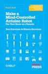 Make a Mind-Controlled Arduino Robot:...