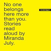 No One Belongs Here More Than You: Stories | [Miranda July]