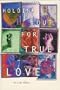 Holding Out For True Love: A Revision Of The Dating Book