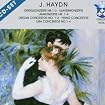 Haydn: Organ Concertos Nos. 1 - 3, Piano Concertos, Lira Concertos Nos. 1 - 4
