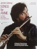Songs for Annie: A Collection of Favorite Encores for Flute with Piano Accompaniment