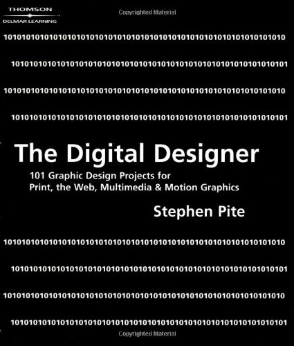 the digital designer 101 graphic design projects for print the web multimedia and motion graphics