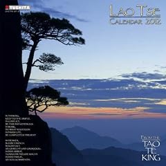 Lao Tse Calendar 2012. Mindful edition: From the Tao te King