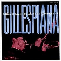 Gillespiana/Carnegie Hall Concert