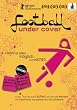 Football Under Cover