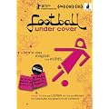 Football Under Cover