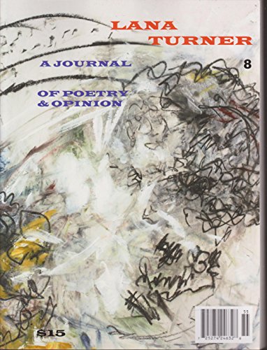 Lana Turner A Journal of Poetry & Opinion Number 8 2015