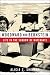 Woodward and Bernstein: Life in the Shadow of Watergate
