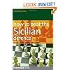 How to Beat the Sicilian Defence: An Anti-Sicilian Repertoire for White