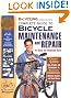 Bicycling Magazine's Complete Guide to Bicycle Maintenance and Repair for Road and Mountain Bikes
