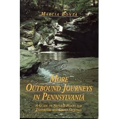 More Outbound Journeys Penna.-Ppr: A Guide to Natural Places for Individual and Group Outings (Keystone Book)