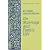 On Marriage and Family Life